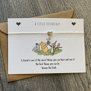 A little Winnie the Pooh quote wish/ sentiment friendship string bracelet ‘a friend is one of the nicest things’ positivity friend gift