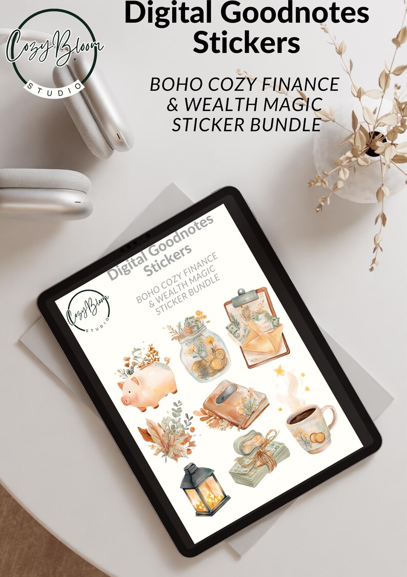 May include: Digital Goodnotes stickers featuring a Boho Cozy Finance & Wealth Magic sticker bundle. The digital stickers include a piggy bank, a jar of coins, a stack of money, a lantern, and a coffee mug. The Cozy Bloom Studio logo is also visible.