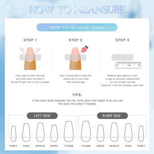 May include: Diagram illustrating how to measure nails for accurate sizing. The steps include taping the nail bed, marking the widest part, and measuring with a ruler. Includes nail shape examples and tips for precise measurements.