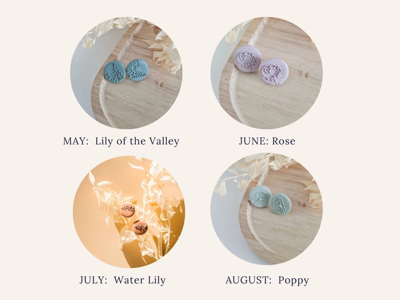 May include: Four pairs of small, round, clay earrings with different floral designs. The earrings are displayed on a wooden surface with a light brown background. The earrings are labeled with the months of May, June, July, and August, and the corresponding flower names: Lily of the Valley, Rose, Water Lily, and Poppy.