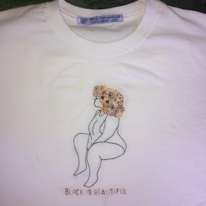 Black Is Beautiful Hand Embroidered T-Shirt