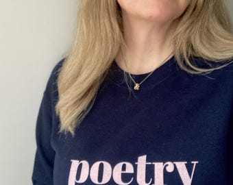 Poetry Sweatshirt Available In Two Colours (Organic Cotton)