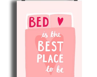 Bed Is The Best Place To Be Unframed Illustrated Print