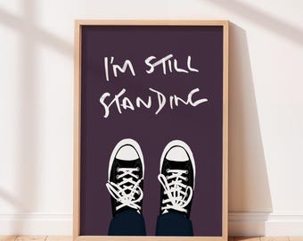 I'm Still Standing Illustrated Framed Art Print