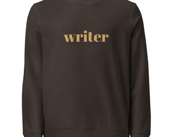 Writer Sweatshirt (Organic Cotton) - Available In 6 Colours