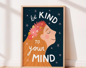 Be Kind To Your Mind Illustrated Framed Art Print
