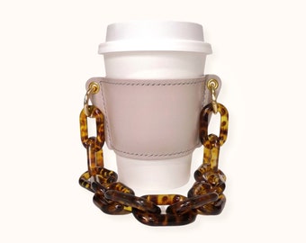 LEATHER Reusable Cupholder & Chain – Handmade Coffee Cup Holder Sleeve – Greige with Tortoise Shell Chain Strap Handle – FEM THIRSTY
