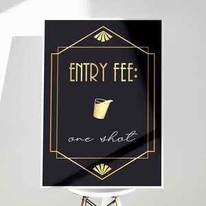 Entry Fee One Shot Sign Printable Gatsby Party Sign 20s Party