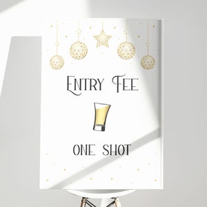 Entry Fee One Shot Sign Printable New Year Party Sign Christmas Party