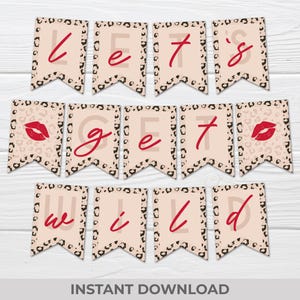 Let’s Get Wild Banner – Printable Leopard Party Decor – Wild Bachelorette Cheetah Print Bunting – Instant Digital Download