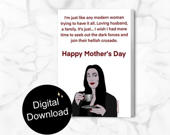 Morticia Addams Family Mother’s Day Card - Digital Download - Print at Home