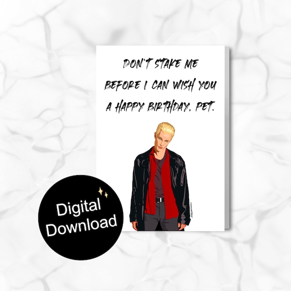 Spike Buffy the Vampire Slayer Birthday Card - Print at Home - 90s, 2000s, TV Shows