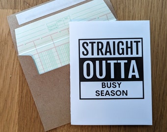 Karta okolicznościowa Straight Outta Busy Season Accounting