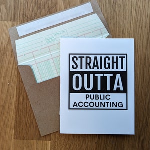 Straight Outta Public Accounting Wenskaart