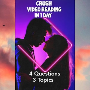 Same Day - Messages From Your Crush Video Reading