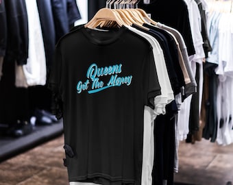 Queens Get The Money Men's T-Shirt