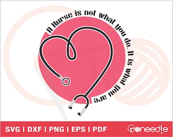 Nurse I What You Are SVG | Front Line Hero | Physician Assistant | Nurse Is A Blessing | Commercial Use | Instant Download | Sublimation