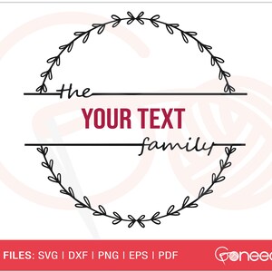 May include: A black and white wreath with the text "the YOUR TEXT family" in the centre. The wreath is made of leaves and has a simple, elegant design.