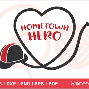 Firefighter Hometown Hero SVG | Fire Rescue Helmet and Hose | Fire fighter Hero Svg | Commercial Use | Instant Download | Sublimation Vector