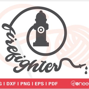 Brandweerman SVG | Brandkraanslang Svg | Brandweer SVG | Brand redding Dept Svg | Commercieel gebruik | Direct downloaden | Afdrukbare vector