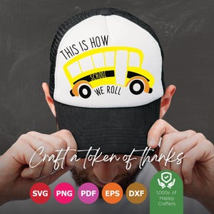 This Is How We Roll SVG, School Bus SVG, Back To School Svg, School Cut File, Iron On File, Cuttable Vector, School Monogram svg