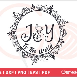 Joy to the world SVG Cut File | JOY Floral Wreath with Deer SVG | Choose Joy and Peace | Commercial Use | Instant Download | Sublimation