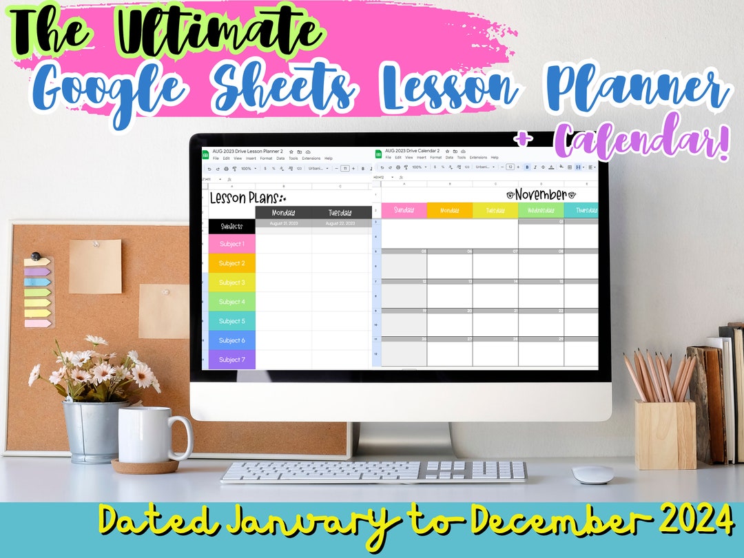 the-ultimate-2024-google-sheets-lesson-planner-calendar-for-teachers-dated-january-to-december-2024-rainbow-subjects-etsy
