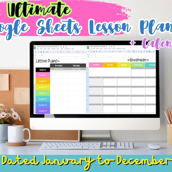 The Ultimate 2024 Google Sheets Lesson Planner & Calendar for teachers! Dated January to December 2024 - Rainbow Subjects