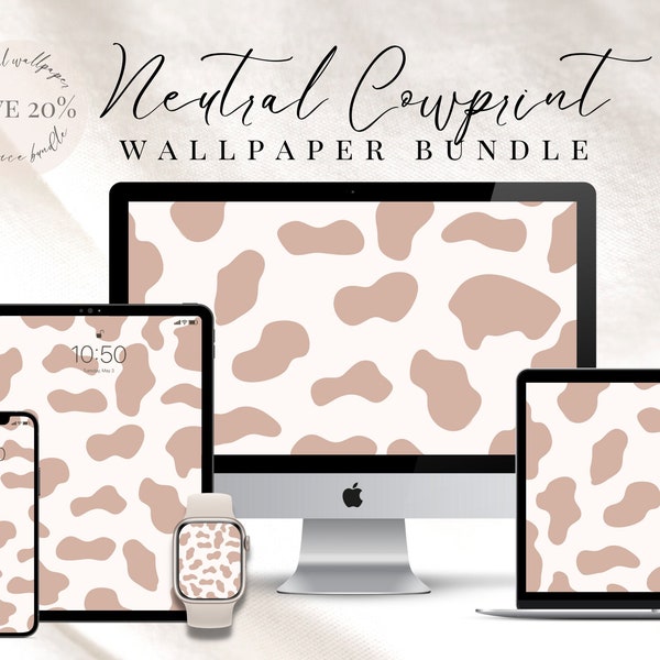 Neutral Cowprint Wallpaper Bundle | Neutral Aesthetic Wallpaper | iPhone iPad AppleWatch iMac Mac Wallpaper Set | Neutral Boho Wallpaper Set