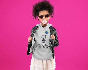 This Girl Can! Change the World-Youth Hoodie,The Future Is Female, Girl Power, Girl Gift, Empowering Girls, Inspiring Girls, Gifts for Girls