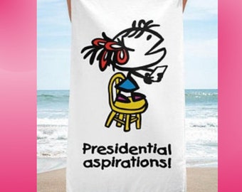 Presidential Aspirations Beach Towel