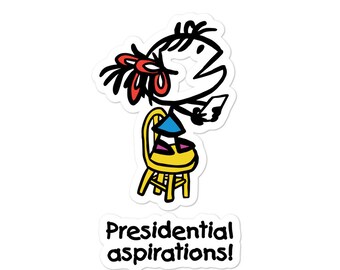 Presidential Aspirations Bubble-Free Stickers