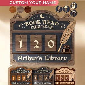 May include: Wooden book reading counter with the text "BOOK READ THIS YEAR" and "Arthur's Library". The counter displays "120" with a feather and inkwell illustration. Includes options for customization.