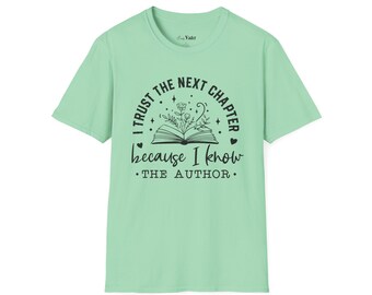 Trust the Next Chapter - Christian, faith, unisex t-shirts
