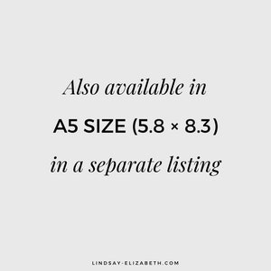 May include: Text that reads "Also available in A5 SIZE (5.8 &times; 8.3) in a separate listing".
