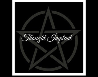 Thought Implant