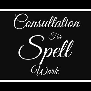 Consultation For Spell Work