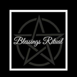 Blessings Ritual