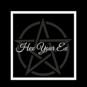Hex Your Ex Ritual