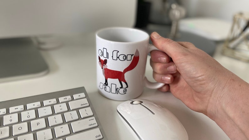 Custom coffee mug, Oh for Fox Sake image 3