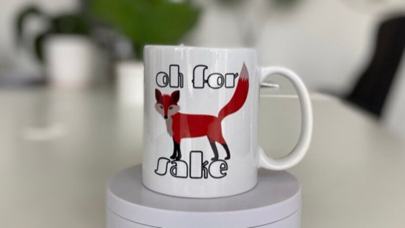 Custom coffee mug, Oh for Fox Sake image 2