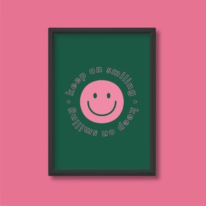 Seguir sonriendo impresión de citas positivas / tipografía motivacional / cartel retro de diseño gráfico colorido brillante / A5 A4 A3 A2 A1 A0 / sin marco
