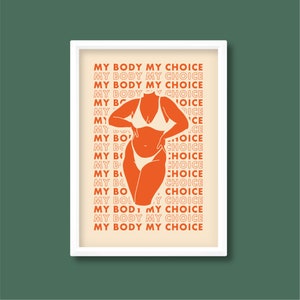 Mi cuerpo mi elección Cita Impresión / Empoderamiento de las mujeres feministas / Diseño gráfico colorido brillante Cartel retro / A5 A4 A3 A2 A1 A0 / Sin enmarcar