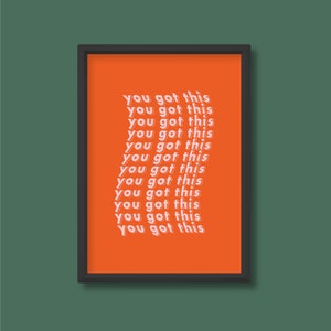 Tienes esta impresión de cita positiva / Tipografía motivacional / Cartel retro de diseño gráfico colorido brillante / A5 A4 A3 A2 A1 A0 / Sin enmarcar