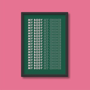 Mi cuerpo mi elección Cita Impresión / Empoderamiento de las mujeres feministas / Diseño gráfico colorido brillante Cartel retro / A5 A4 A3 A2 A1 A0 / Sin enmarcar