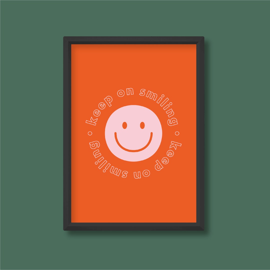 Keep Smiling Positive Quote Print | Motivational Typography | Bright ...