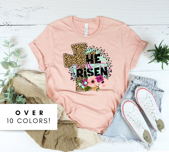 Easter Shirt for Women He is Risen 