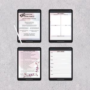 May include: Four digital tablet screens displaying a gratitude journal with 150 prompts, daily and weekly journal pages, and a weekly planner. The journal pages are decorated with a floral design in shades of pink and gray.