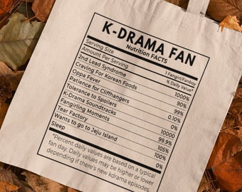 Kdrama Fan Nutrifacts Tote Bag - Gift to Korean Drama Fans - K-Fan Gift - Organic Funny Gift Tote Bag -Kdrama Gifts