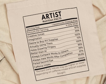 Artist Nutrifacts Tote Bag - Gift to Artists - Artist Gift - Cotton Canvas Tote Bag Funny Gift Tote Bag - Artist Gifts - Artist Funny Gift